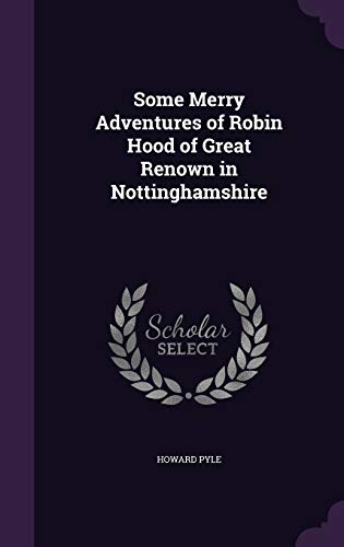 9781355165804: Some Merry Adventures of Robin Hood of Great Renown in Nottinghamshire