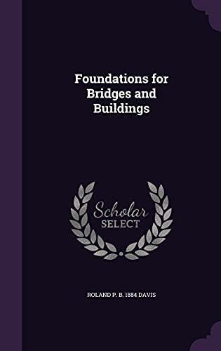 9781355212683: Foundations for Bridges and Buildings