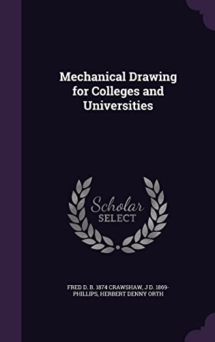 9781355219309: Mechanical Drawing for Colleges and Universities