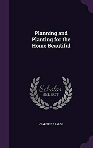 9781355228653: Planning and Planting for the Home Beautiful