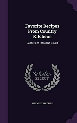 9781355407720: Favorite Recipes From Country Kitchens: Casseroles Including Soups