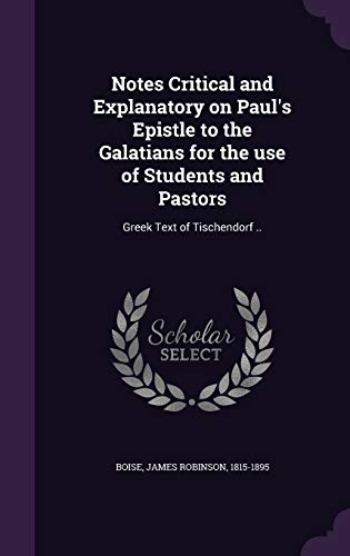 9781355410409: Notes Critical and Explanatory on Paul's Epistle to the Galatians for the use of Students and Pastors: Greek Text of Tischendorf ..