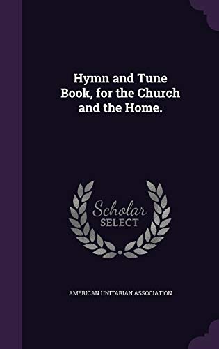 9781355415343: Hymn and Tune Book, for the Church and the Home.