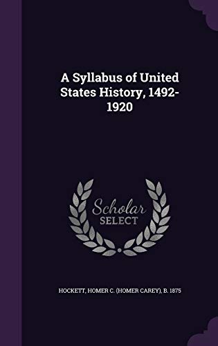 9781355488569: A Syllabus of United States History, 1492-1920