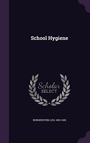 School Hygiene (Hardback) - Leo Burgerstein