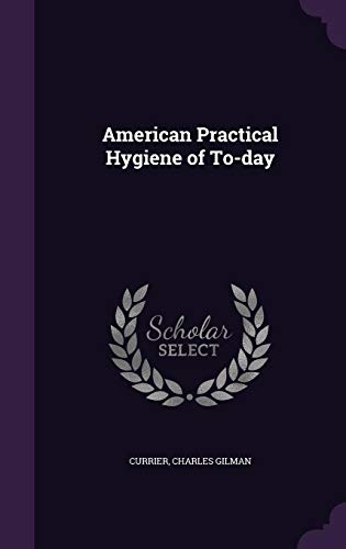 9781355517092: American Practical Hygiene of To-day