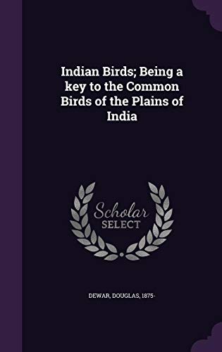 9781355519201: Indian Birds; Being a Key to the Common Birds of the Plains of India