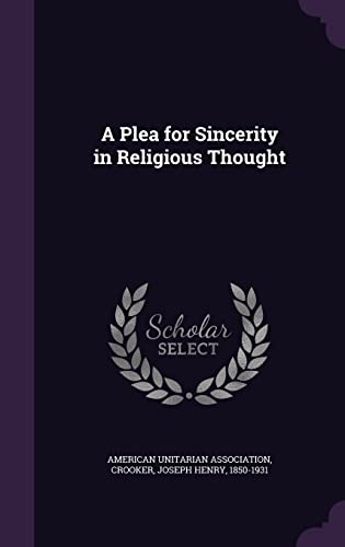 9781355577027: A Plea for Sincerity in Religious Thought