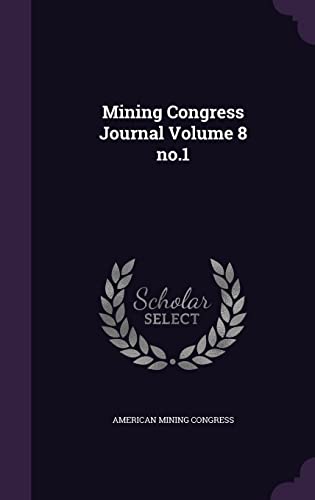 9781355615576: Mining Congress Journal Volume 8 no.1
