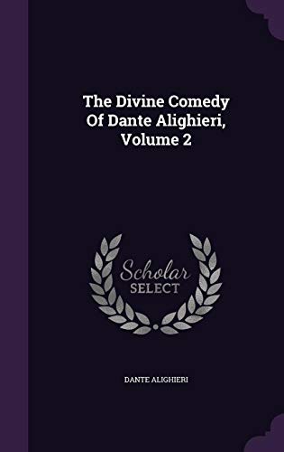 Beispielbild fr The Divine Comedy Of Dante Alighieri, Volume 2 zum Verkauf von Red's Corner LLC