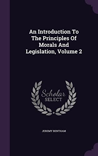 9781355698210: An Introduction To The Principles Of Morals And Legislation, Volume 2