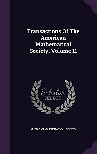 9781355705437: Transactions Of The American Mathematical Society, Volume 11