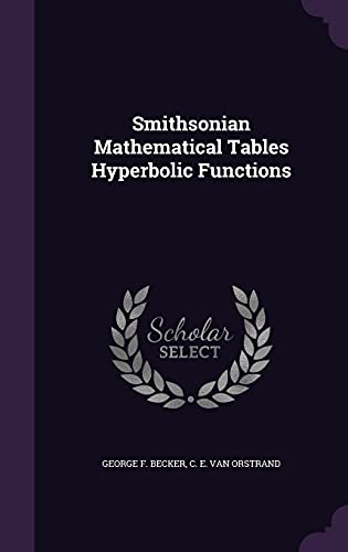 9781355741268: Smithsonian Mathematical Tables Hyperbolic Functions
