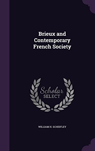 9781355763581: Brieux and Contemporary French Society