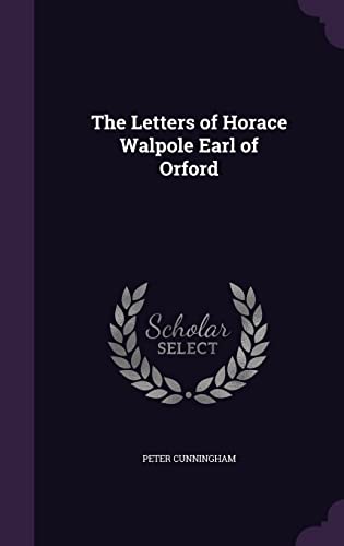 9781355763727: The Letters of Horace Walpole Earl of Orford