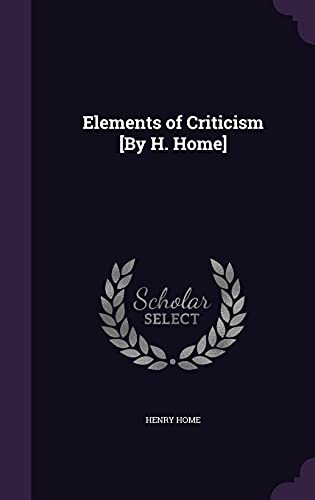 9781355776352: Elements of Criticism [By H. Home]