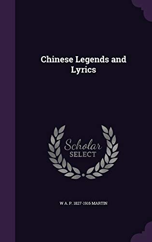 Stock-Bild f�r Chinese Legends and Lyrics