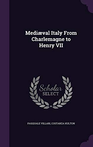 9781355856719: Medival Italy From Charlemagne to Henry VII