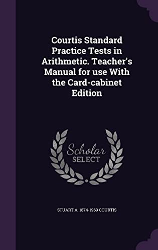 9781355897637: Courtis Standard Practice Tests in Arithmetic. Teacher's Manual for use With the Card-cabinet Edition