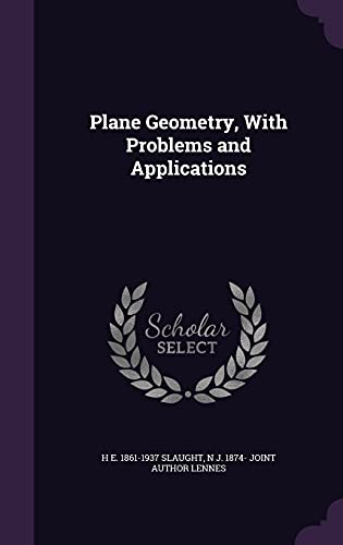 9781355902058: Plane Geometry, with Problems and Applications