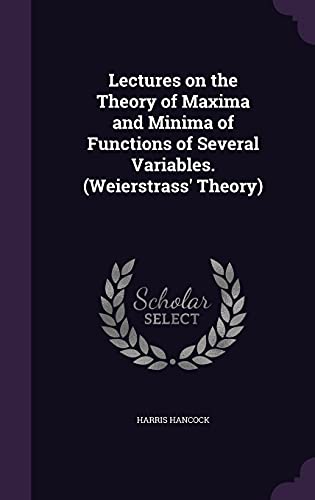 9781355912446: Lectures on the Theory of Maxima and Minima of Functions of Several Variables. (Weierstrass' Theory)