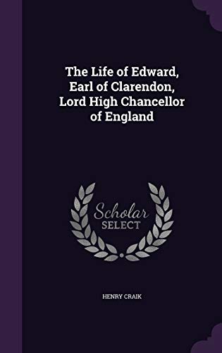 9781355920830: The Life of Edward, Earl of Clarendon, Lord High Chancellor of England