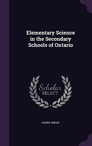 9781355949244: Elementary Science in the Secondary Schools of Ontario
