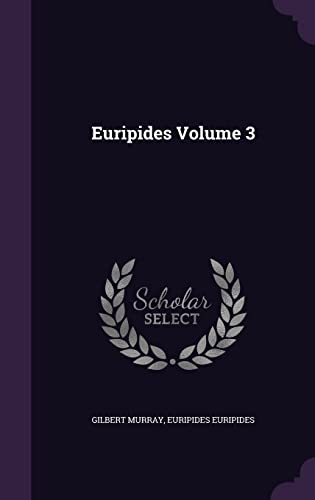 9781355953586: Euripides Volume 3
