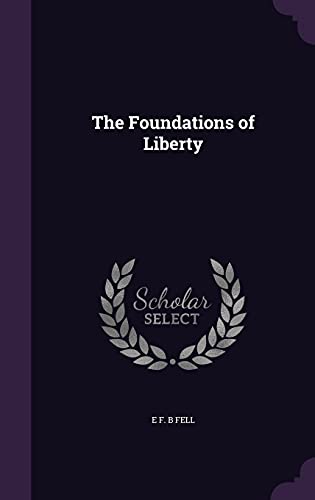 9781355967880: The Foundations of Liberty