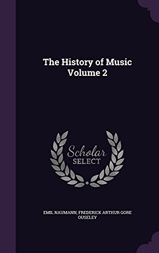 9781356003235: The History of Music Volume 2