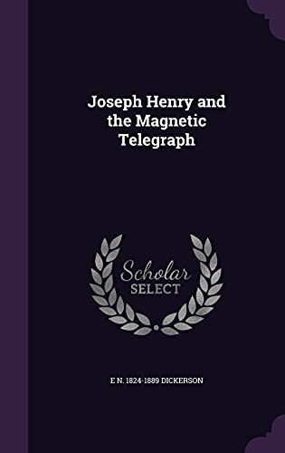 9781356033928: Joseph Henry and the Magnetic Telegraph