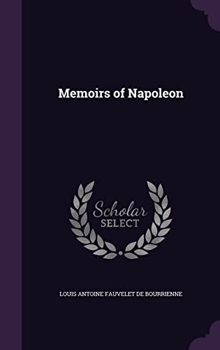 9781356105472: Memoirs of Napoleon