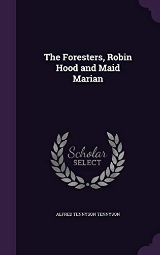 9781356293582: The Foresters, Robin Hood and Maid Marian