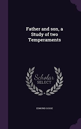 9781356378548: Father and son, a Study of two Temperaments