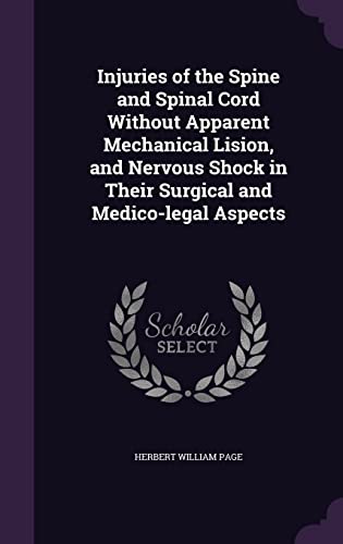 9781356394180: Injuries of the Spine and Spinal Cord Without Apparent Mechanical Lision, and Nervous Shock in Their Surgical and Medico-legal Aspects