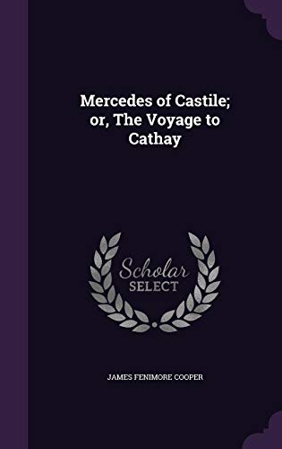 9781356448197: Mercedes of Castile; or, The Voyage to Cathay