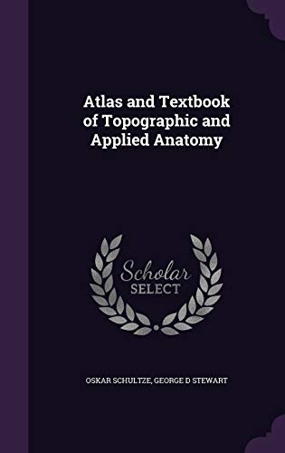 9781356487622: Atlas and Textbook of Topographic and Applied Anatomy