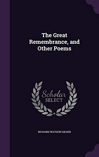 9781356558766: The Great Remembrance, and Other Poems