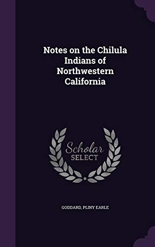 9781356565948: Notes on the Chilula Indians of Northwestern California