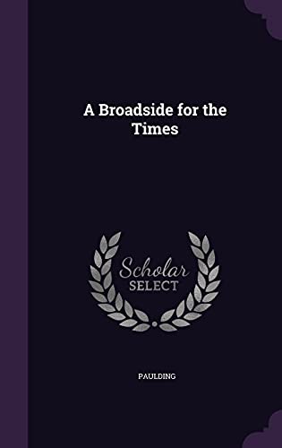 9781356629206: A Broadside for the Times