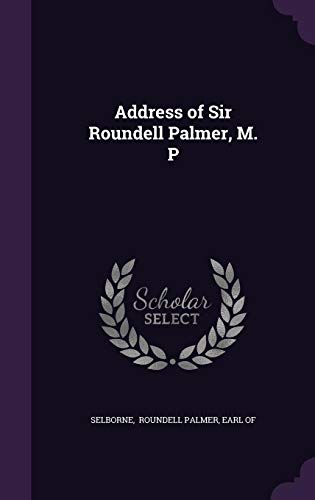 9781356642786: Address of Sir Roundell Palmer, M. P