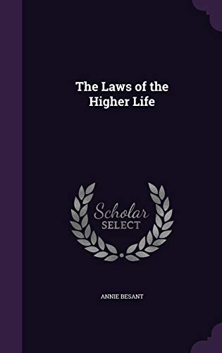 9781356679898: The Laws of the Higher Life
