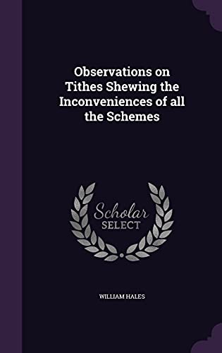 9781356712991: Observations on Tithes Shewing the Inconveniences of all the Schemes