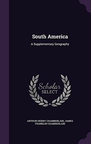 9781356767373: South America: A Supplementary Geography