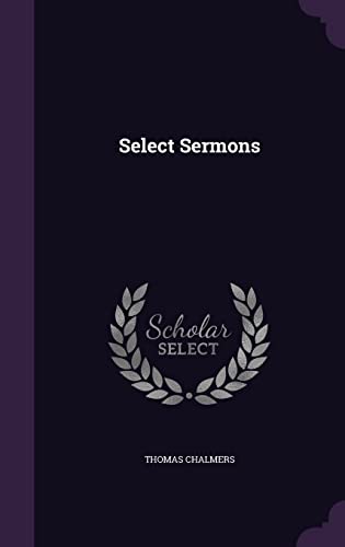 9781356776863: Select Sermons