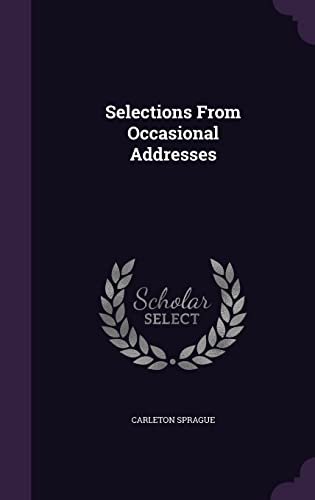 9781356855841: Selections From Occasional Addresses