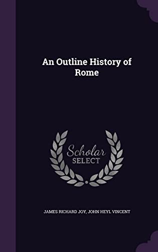 Stock image for An Outline History of Rome for sale by The Oregon Room - Well described books!
