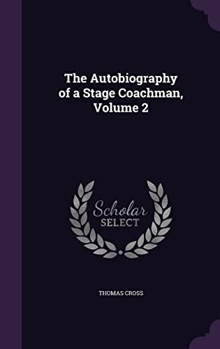 9781356942992: The Autobiography of a Stage Coachman, Volume 2