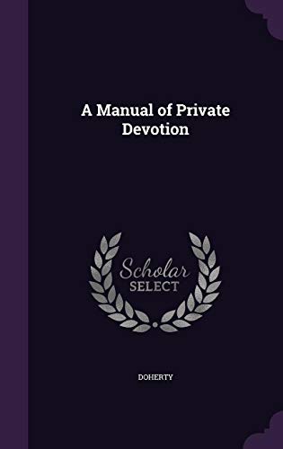 9781356948765: A Manual of Private Devotion