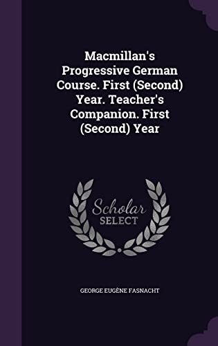 9781356971145: Macmillan's Progressive German Course. First (Second) Year. Teacher's Companion. First (Second) Year